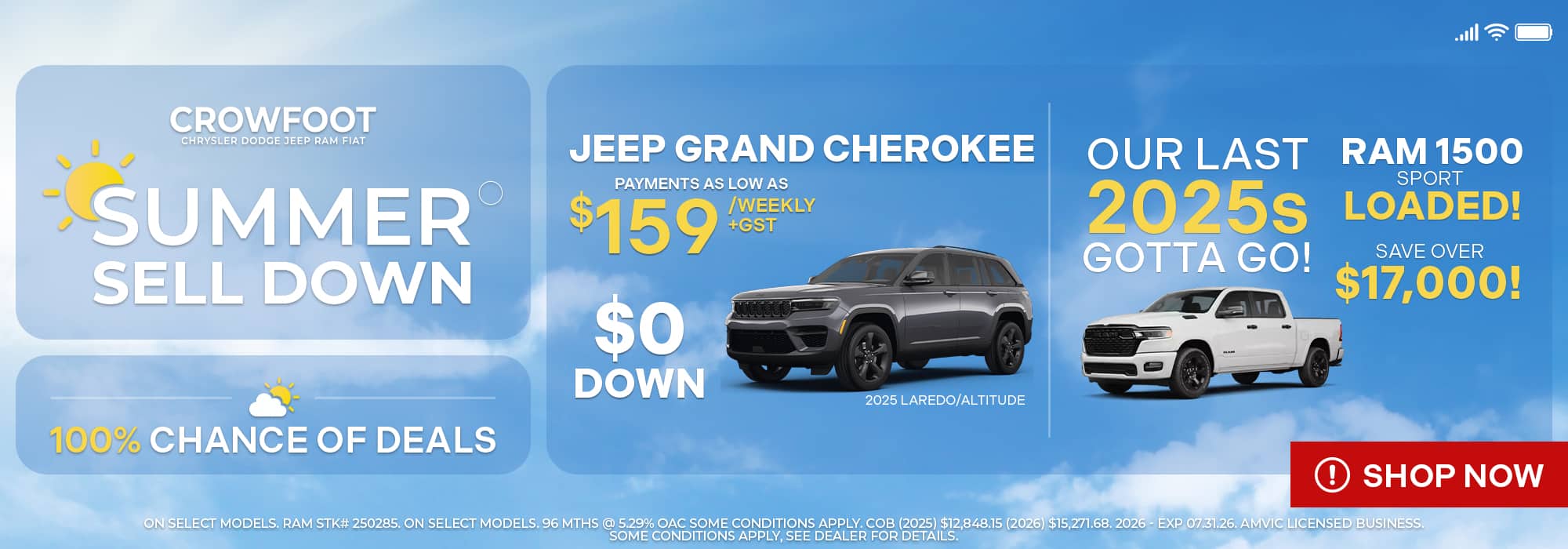 Crowfoot Summer Sell Down offers Jeep Grand Cherokee from $159 bi-weekly and Ram 1500 with $17,000 savings.