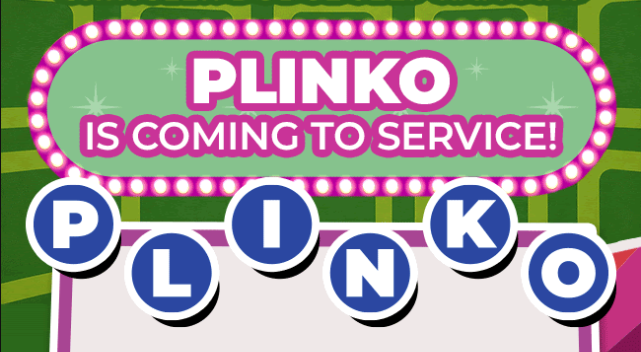 PLAY PLINKO. WIN A DISCOUNT. SAVE ON SERVICE!